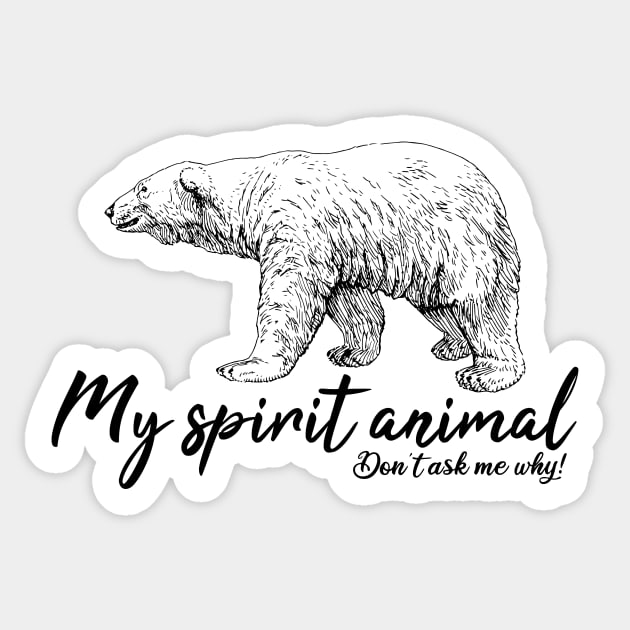 Polar bear My spirit animal Sticker by Manikool